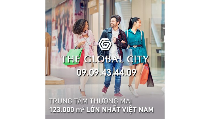 BÀNG GIÁ THE GLOBAL CITY T9/2022 - HOTLINE: 0909434409